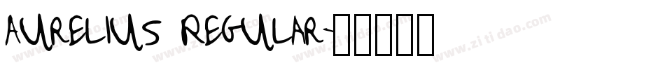 Aurelius Regular字体转换